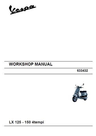 PIAGGIO VESPA LX125 LX150 4TEMPI SCOOTER 2007 WORKSHOP MANUAL 222 PAGES ENGLISH