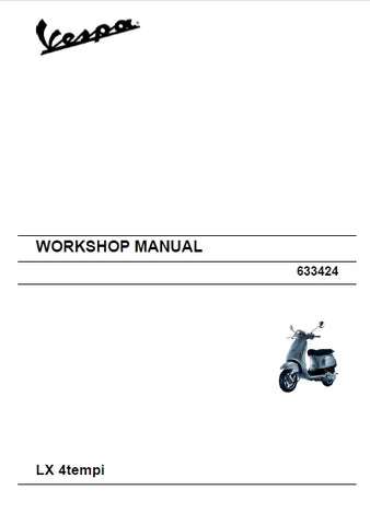PIAGGIO VESPA LX4TEMPI SCOOTER 2007 WORKSHOP MANUAL 202 PAGES ENGLISH