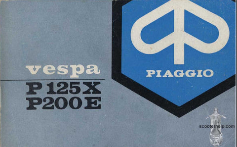 PIAGGIO VESPA P125X P200E SCOOTER OPERATION AND MAINTENANCE 138 PAGES ENGLISH FRANCAIS ESPANOL