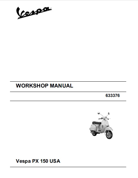 PIAGGIO VESPA PX150 SCOOTER WORKSHOP MANUAL 153 PAGES ENGLISH