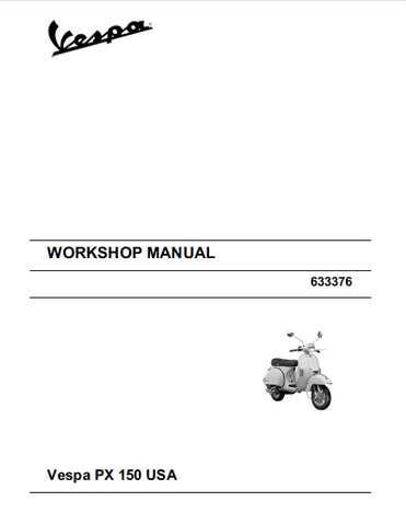 PIAGGIO VESPA PX150 SCOOTER WORKSHOP MANUAL 153 PAGES ENGLISH