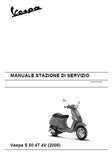 PIAGGIO VESPA S50 4T 2008 SCOOTER SERVICE STATION MANUAL 208 PAGES ENGLISH