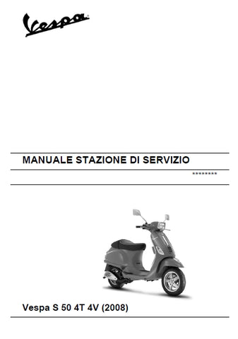 PIAGGIO VESPA S50 4T 2008 SCOOTER SERVICE STATION MANUAL 208 PAGES ENGLISH
