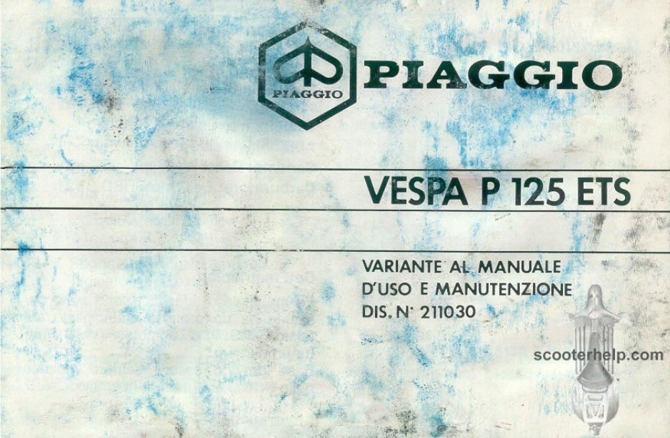 PIAGGIO VESPA P125ETS SCOOTER VARIANTE AL MANUALE D'USO E MANUTENZIONE 12 PAGINE ITALIANO