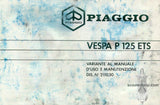 PIAGGIO VESPA P125ETS SCOOTER VARIANTE AL MANUALE D'USO E MANUTENZIONE 12 PAGINE ITALIANO