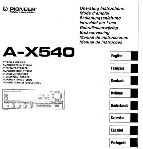 PIONEER A-X540 STEREO AMPLIFIER OPERATING INSTRUCTIONS 100 PAGES ENG FR DE IT NL SW ES PT