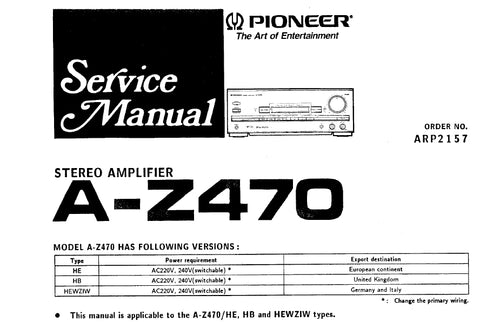 PIONEER A-Z470 STEREO AMPLIFIER SERVICE MANUAL INC PCBS SCHEM DIAGS AND PARTS LIST 42 PAGES ENG