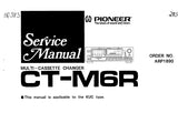 PIONEER CT-M5R CT-M6R MULTI CASSETTE CHANGER SERVICE MANUAL INC BLK DIAG PCBS SCHEM DIAGS AND PARTS LIST 64 PAGES ENG