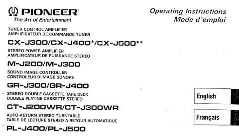 PIONEER CX-J300 CX-J400 CX-J500 MJ-300 MJ-400 GR-J300 GR-400 CT-J200WR CT-J300WR PL-J400 PL-J500 MUSIC SYSTEM OPERATING INSTRUCTIONS MODE D'EMPLOI 35 PAGES ENG FRANC