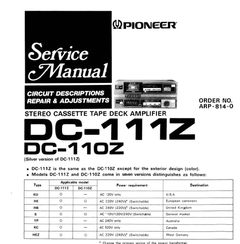 PIONEER DC-111Z DC-110Z STEREO CASSETTE TAPE DECK AMPLIFIER SERVICE MANUAL INC PCBS SCHEM DIAGS AND PARTS LIST 36 PAGES ENG
