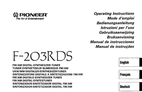 PIONEER F-203RDS FM AM DIGITAL SYNTHESIZER TUNER OPERATING INSTRUCTIONS 89 PAGES ENG FR DE IT NL SW ES PT