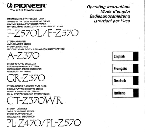 PIONEER F-Z570L F-Z570 FM AM SYNTHESIZER TUNER OPERATING INSTRUCTIONS 131 PAGES ENG FRANC DEUT ITAL