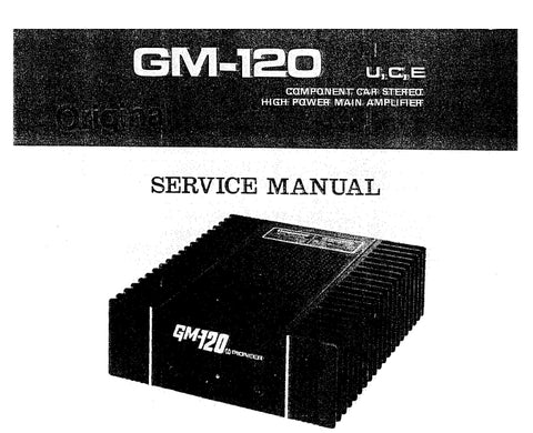 PIONEER GM-120 COMPONENT CAR STEREO HIGH POWER MAIN AMPLIFIER SERVICE MANUAL INC BLK DIAG PCBS SCHEM DIAG AND PARTS LIST 12 PAGES ENG (Copy)