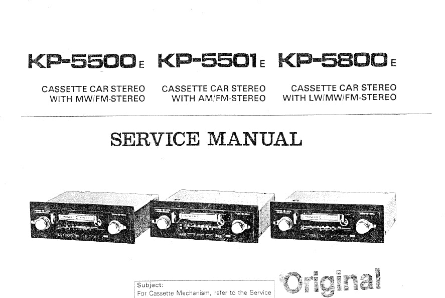 PIONEER KP-5500 KP-5501 KP-5800 CASSETTE CAR STEREO SERVICE MANUAL INC BLK DIAGS PCBS SCHEM DIAGS AND PARTS LIST 30 PAGES ENG