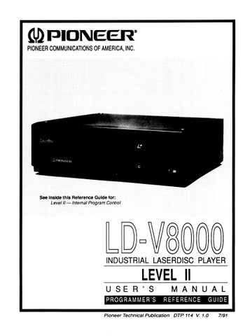 PIONEER LD-V8000 INDUSTRIAL LASERDISC PLAYER LEVEL II USERS MANUAL 150 PAGES ENG