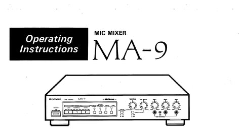 PIONEER MA-9 MIC MIXER OPERATING INSTRUCTIONS 15 PAGES ENG