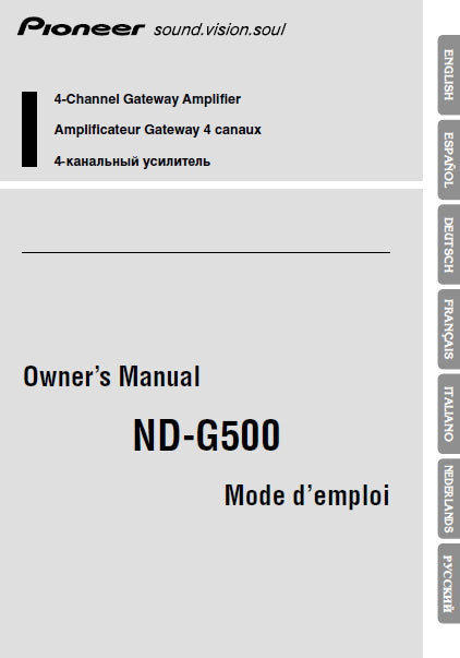 PIONEER ND-G500 4 CHANNEL GATEWAY AMPLIFIER OWNERS MANUAL 44 PAGES ENG ESP DE FR IT NL