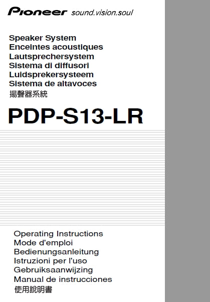 PIONEER PDP-S13-=LR SPEAKER SYSTEM OPERATING INSTRUCTIONS 39 PAGES ENG FR DE IT NL ES