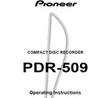 PIONEER PDR-509 CD RECORDER OPERATING INSTRUCTIONS 40 PAGES ENG