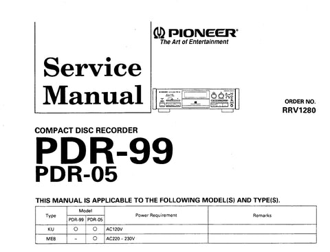 PIONEER PDR-99 PDR-05 CD RECORDER SERVICE MANUAL INC WIRING DIAG CONN DIAG PCBS SCHEM DIAGS AND PARTS LIST 116 PAGES ENG