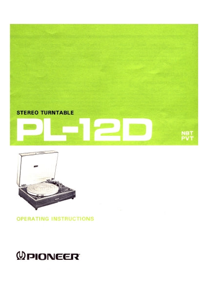 PIONEER PL-12D STEREO TURNTABLE OPERATING INSTRUCTIONS 12 PAGES ENG