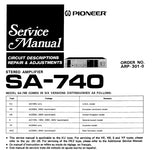 PIONEER SA-740 STEREO AMPLIFIER SERVICE MANUAL INC BLK DIAG PCBS SCHEM DIAGS AND PARTS LIST 20 PAGES ENG