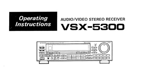 PIONEER VSX-5300 AV STEREO RECEIVER OPERATING INSTRUCTIONS 35 PAGES ENG