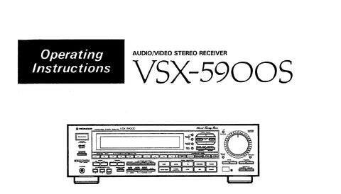 PIONEER VSX-5900S AV STEREO RECEIVER OPERATING INSTRUCTIONS 44 PAGES ENG