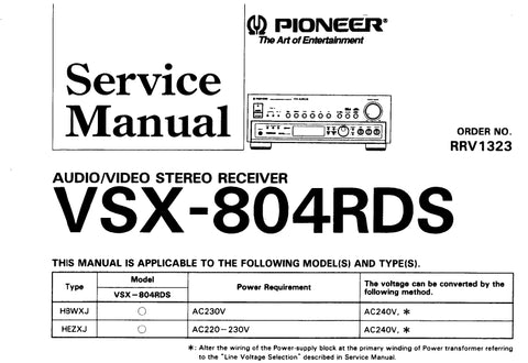 PIONEER VSX-804RDS AV STEREO RECEIVER SERVICE MANUAL INC BLK DIAG PCBS SCHEM DIAG AND PARTS LIST 44 PAGES ENG