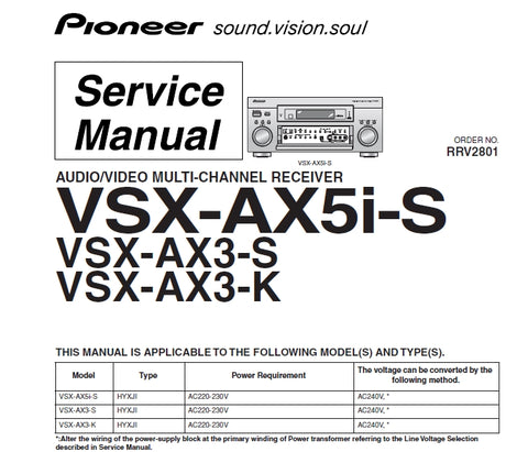 PIONEER VSX-AX5i-S VSX-AX3-S VSX-AX3-K AV MULTI CHANNEL RECEIVER SERVICE MANUAL INC BLK DIAGS WIRING DIAG CONN DIAG PCBS SCHEM DIAGS AND PARTS LIST 189 PAGES ENG