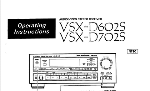 PIONEER VSX-D602S VSX-D702S AV STEREO RECEIVER OPERATING INSTRUCTIONS 43 PAGES ENG