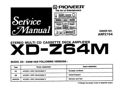 PIONEER XD-Z64M STEREO MULTI CD CASSETTE DECK AMPLIFIER SERVICE MANUAL INC PCBS SCHEM DIAGS AND PARTS LIST 64 PAGES ENG