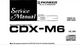 PIONEER CDX-M6 MULTI CD PLAYER SERVICE MANUAL INC SCHEM DIAGS 98 PAGES ENG