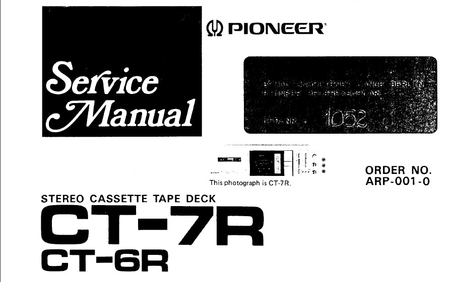 PIONEER CT-7R CT-6R STEREO CASSETTE TAPE DECK SERVICE MANUAL INC SCHEM DIAGS 44 PAGES ENG