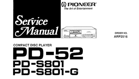 PIONEER PD-52 PD-S801 PD-S801-G CD PLAYER SERVICE MANUAL INC SCHEM DIAGS 89 PAGES ENG