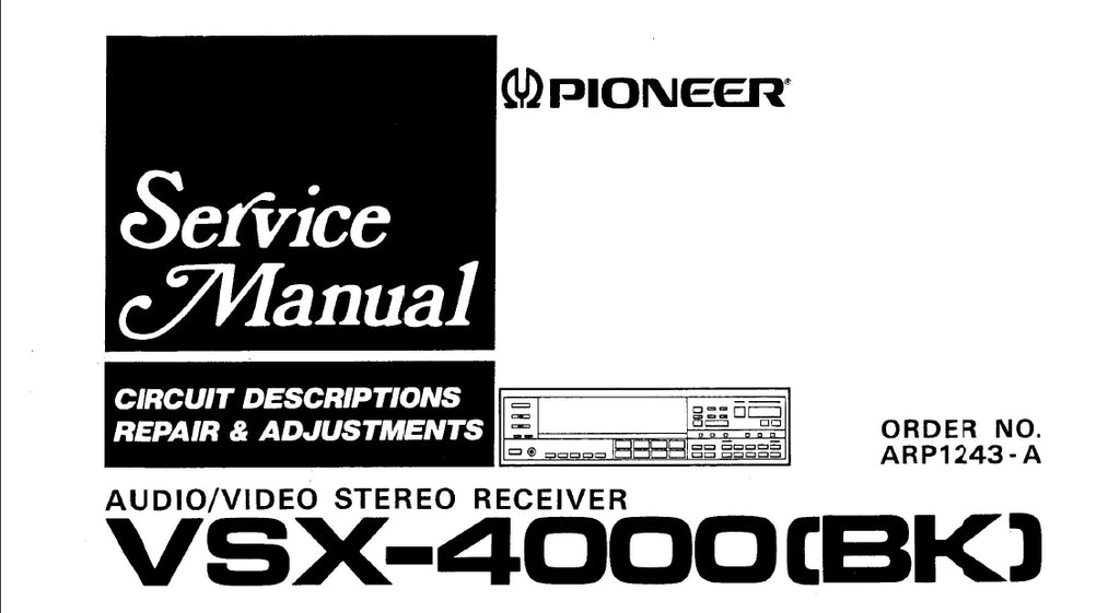 PIONEER VSX-4000 AV STEREO RECEIVER SERVICE MANUAL INC SCHEM DIAGS 80 PAGES ENG