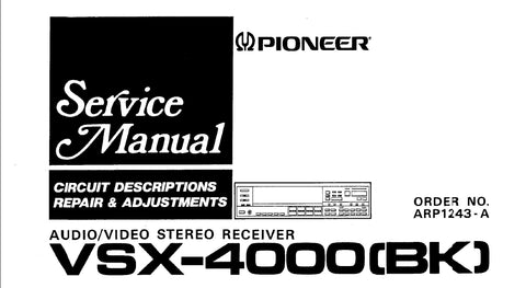 PIONEER VSX-4000 AV STEREO RECEIVER SERVICE MANUAL INC SCHEM DIAGS 80 PAGES ENG