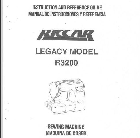 RICCAR R3200 SEWING MACHINE MAQUINA DE COSER INSTRUCTION AND REFERENCE GUIDE MANUAL DE INSTRUCCIONES Y REFERENCIA 66 PAGES ENG ESP