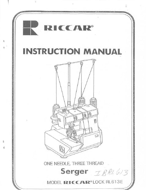 RICCAR RL613 SERGER SEWING MACHINE INSTRUCTION MANUAL 26 PAGES ENG