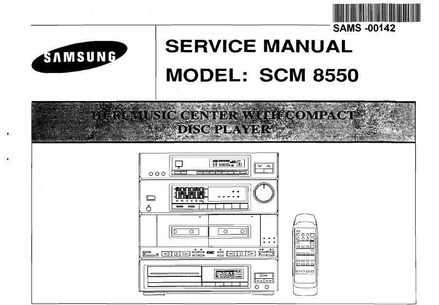 SAMSUNG SCM-8550 HIFI MUSIC CENTER WITH CD PLAYER SERVICE MANUAL INC SCHEMATIC DIAGRAMS 52 PAGES ENG