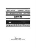 SANSUI 350 AM/FM STEREO TUNER AMPLIFIER OPERATING INSTRUCTIONS