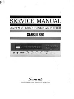 SANSUI 350 AM/FM STEREO TUNER AMPLIFIER SERVICE MANUAL