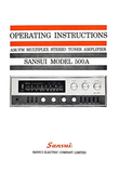 SANSUI 500A AM/FM MULTIPLEX STEREO TUNER AMPLIFIER OPERATING INSTRUCTIONS