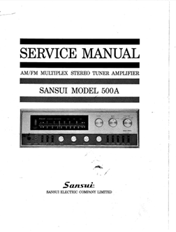 SANSUI 500A AM/FM MULTIPLEX STEREO TUNER AMPLIFIER SERVICE MANUAL