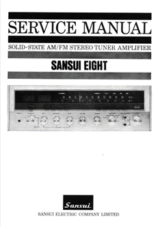 SANSUI 8 SOLID STATE AM FM STEREO TUNER AMPLIFIER SERVICE MANUAL 33 PAGES ENG