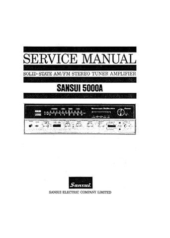 SANSUI 5000A SOLID STATE AM/FM STEREO TUNER AMPLIFIER SERVICE MANUAL