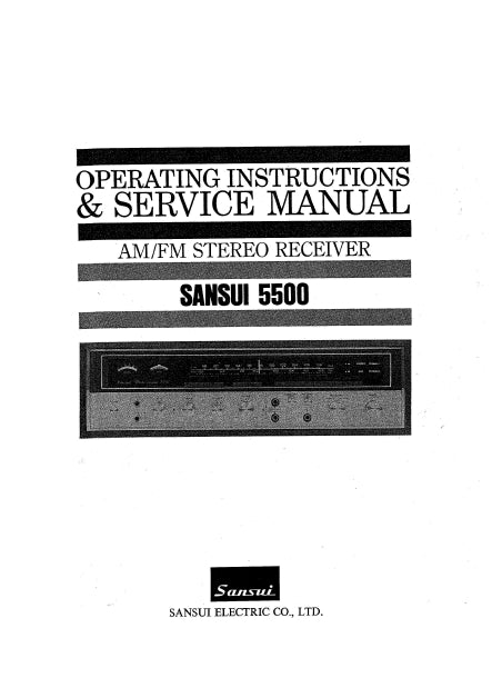 SANSUI 5500 AM FM STEREO RECEIVER OPERATING INSTRUCTIONS AND SERVICE MANUAL