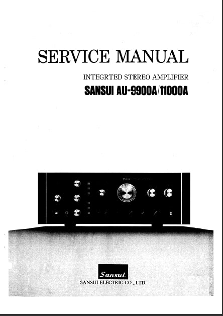 SANSUI AU-9900A AU-11000A INTEGRATED STEREO AMPLIFIER SERVICE MANUAL ENGLISH