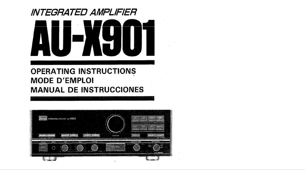 SANSUI AU-X901 INTEGRATED AMPLIFIER OPERATING INSTRUCTIONS MODE D'EMPLOI MANUAL DE INSTRUCCIONES ENG FRANC ESP