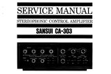 SANSUI CA-303 STEREOPHONIC CONTROL AMPLIFIER SERVICE MANUAL ENGLISH